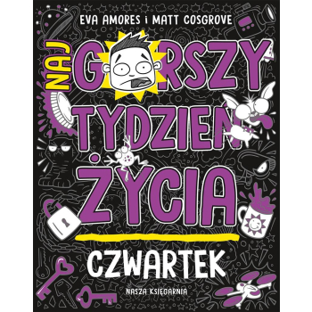 Czwartek. Najgorszy tydzień życia